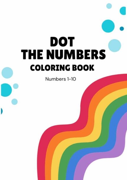 Dot the Number Coloring Book for Kids in Colorful Cute Simple Style – Editable Canva Template | Printable Number Learning Activity