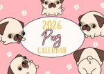 2026 Printable Calendar | Pink Cute Floral Funny 2026 Pug Dog Calendar – Editable Canva Template | Floral Pug 2026 Calendar