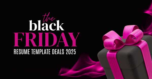 Black Friday Resume Template Deals 2025 – Editable CVs, ATS-Friendly Designs & Job-Winning Layouts