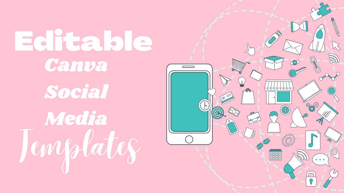 Editable Canva Social Media Templates for Instagram, Facebook & Pinterest